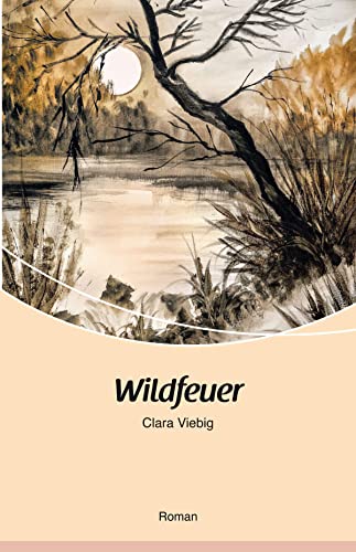 Wildfeuer: Roman Wildfeuer: Roman