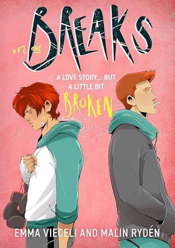 Breaks Volume 1: The enemies-to-lovers queer webcomic sensation . . . that's a little bit broken (Breaks Series)