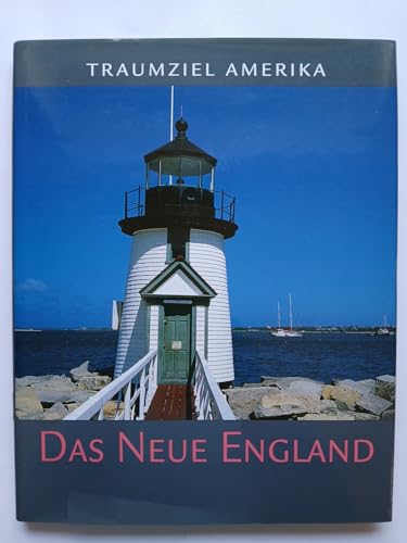 Das Neue England: Massachusetts - Vermont - New Hampshire (Traumziel Amerika) von Bucher