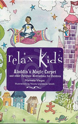 Relax Kids: Aladdin's Magic Carpet and Other Fairy Tale Meditations for Princesses and Superheroes