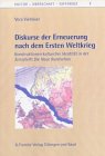 Diskurse der Erneuerung nach dem Ersten Weltkrieg: Konstruktionen kultureller Identität in der Zeitschrift 'Die Neue Rundschau' (Kultur - Herrschaft - Differenz)