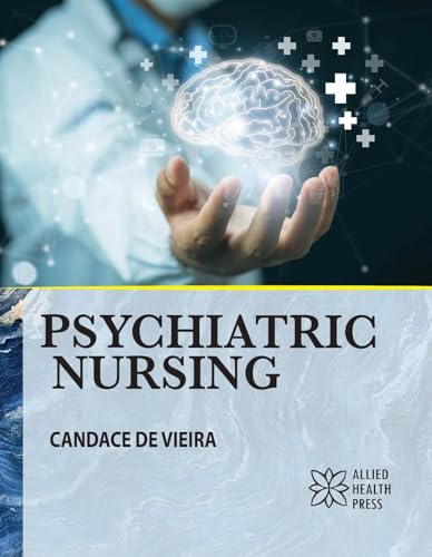 Psychiatric Nursing Psychiatric Nursing von Delve Publishing