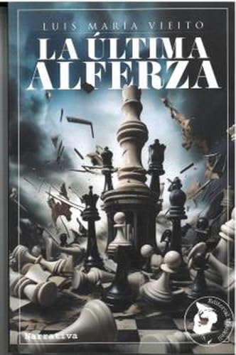 La última Alferza (Narrativa, Band 1)