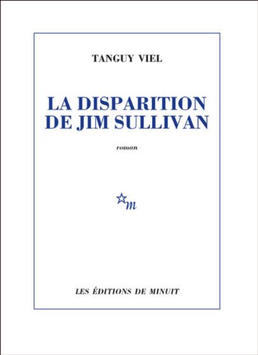 La disparition de Jim Sullivan von MINUIT