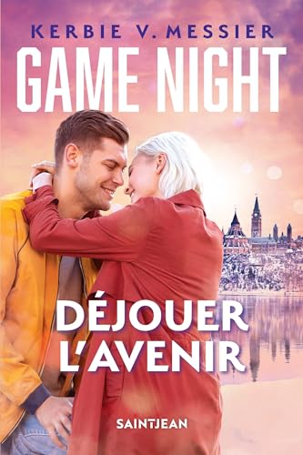 Game Night. Déjouer l'avenir von SAINT JEAN