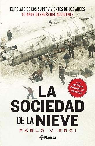 La sociedad de la nieve / The Snow Society