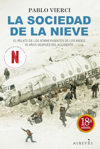 La sociedad de la nieve von EDITORIAL ALREVES (UDL)