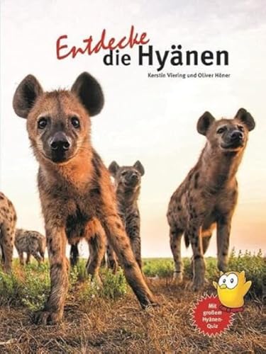 Entdecke die Hyänen (Entdecke - Die Reihe mit der Eule: Kindersachbuchreihe) von NTV Natur und Tier-Verlag