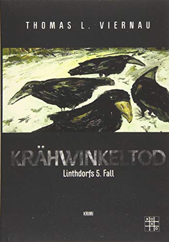 Krähwinkeltod: Linthdorfs 5. Fall (Linthdorfs Fälle)