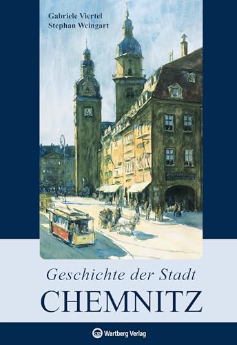 Geschichte der Stadt Chemnitz (Stadtgeschichte)