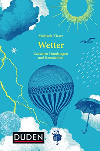 Wetter: Zwischen Hundstagen und Raunächten (Sprach-Infotainment)