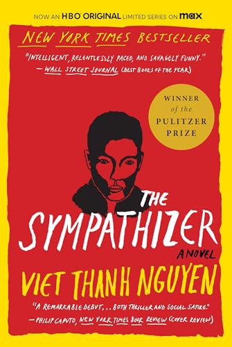 Sympathizer: A Novel (Pulitzer Prize for Fiction) (The Sympathizer, 1, Band 1)