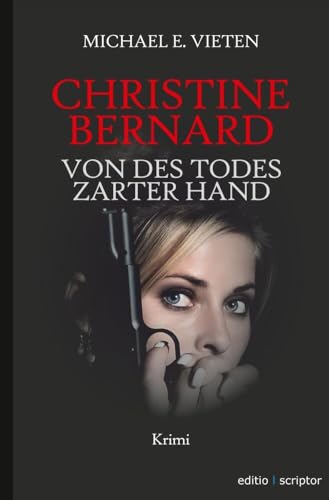 Christine Bernard. Von des Todes zarter Hand von tolino media