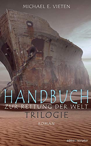 Handbuch zur Rettung der Welt - Trilogie von TWENTYSIX