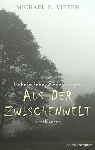 Unheimliche Begegnungen - Aus der Zwischenwelt von Books on Demand