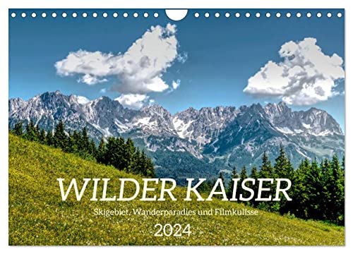 Wilder Kaiser - Skigebiet, Wanderparadies und Filmkulisse (Wandkalender 2024 DIN A4 quer), CALVENDO Monatskalender