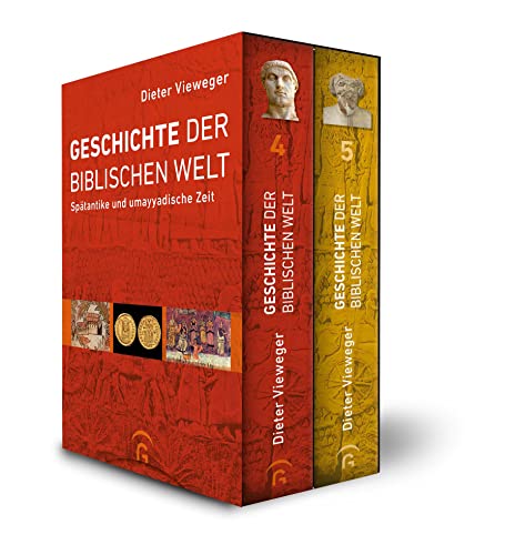 Geschichte der biblischen Welt: Spätantike und umayyadische Zeit. Band 4: Spätantike. Band 5: Umayyadische Zeit. 2 Bände im Schuber Geschichte der biblischen Welt: Spätantike und umayyadische Zeit. Band 4: Spätantike. Band 5: Umayyadische Zeit. 2 Bände im Schuber