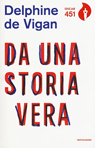 Da una storia vera (Oscar 451) Da una storia vera (Oscar 451)
