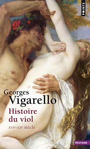 Histoire du viol du XVIe au XXe siècle: XVIe-XXe siècle von Points
