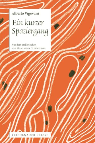 Ein kurzer Spaziergang (Friedenauer Presse Wolffs Broschur)