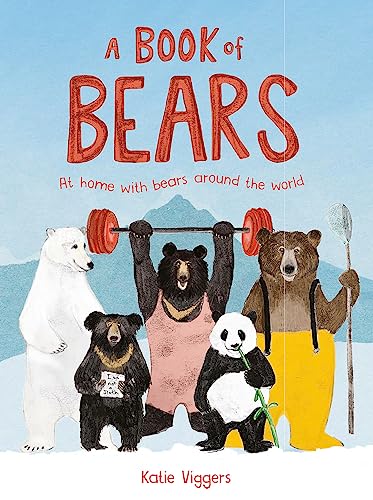 A Book of Bears: At Home with Bears Around the World von Laurence King