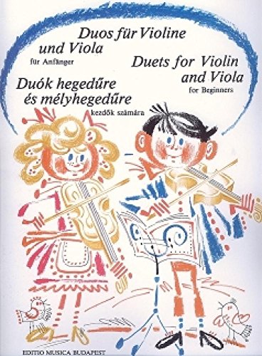 DUOS FUR VIOLINE UND VIOLA FUR ANFANGER I DUOS FUR VIOLINE UND VIOLA FUR ANFANGER I