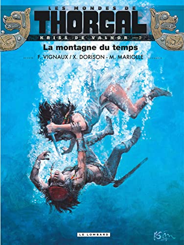 Kriss de Valnor - tome 7 - La montagne du temps