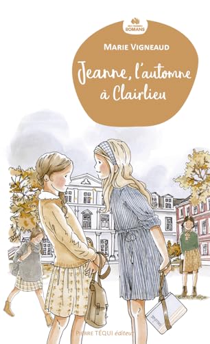 Jeanne, l'automne à Clairlieu von Pierre TEQUI