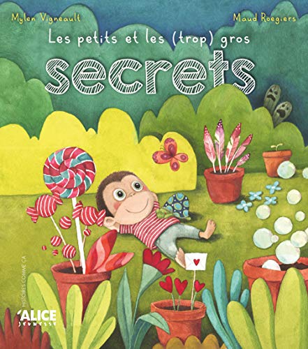 Les petits et les (trop) gros secrets von ALICE