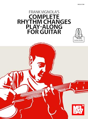 Frank Vignola's Complete Rhythm Changes Play-Along for Guitar