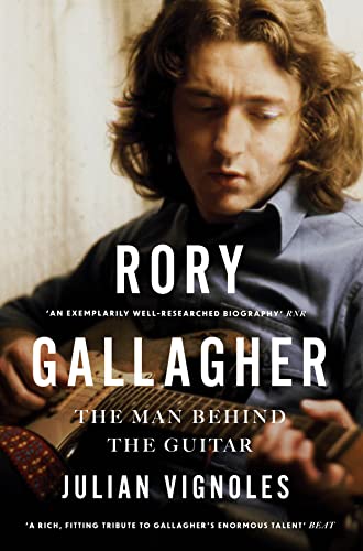 Rory Gallagher: The Man Behind the Guitar von Gill Books