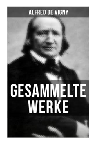 Gesammelte Werke: Verschwörung gegen Richelieu + Die Abendunterhaltung in Vincennes +Laurette oder Das rote Siegel + Hauptmann Renauds Leben und Tod von Musaicum Books