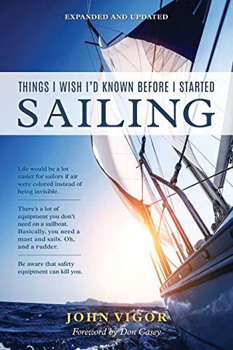 Things I Wish I'd Known Before I Started Sailing, Expanded and Updated
