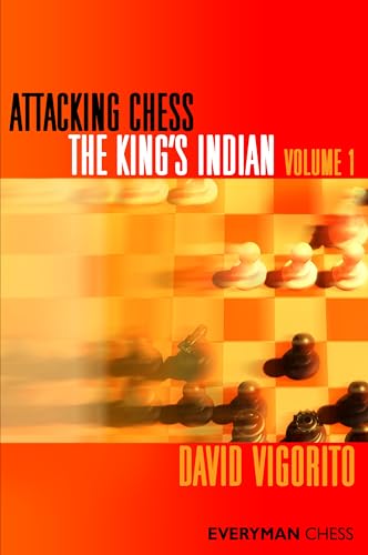 Attacking Chess: King's Indian, Volume 1 (Everyman Chess Series, Band 1) von Gloucester Publishers Plc