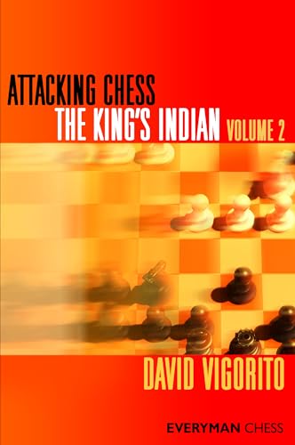 Attacking Chess The King's Indian Volume 2 (Everyman Chess)