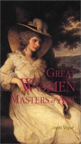 Great Women Masters of Art (Great Masters of Art S.)
