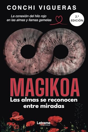 Magikoa: Las almas se reconocen entre miradas Magikoa: Las almas se reconocen entre miradas von Letrame