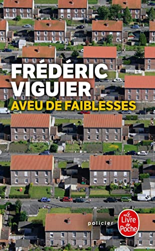 Aveu de faiblesses von Le Livre de Poche