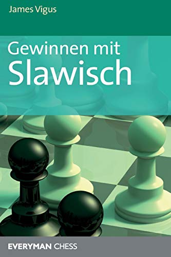 Gewinnen mit Slawisch von Everyman Chess
