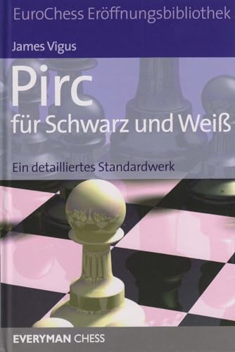 Pirc für Schwarz und Weiß: Ein detailliertes Standardwerk