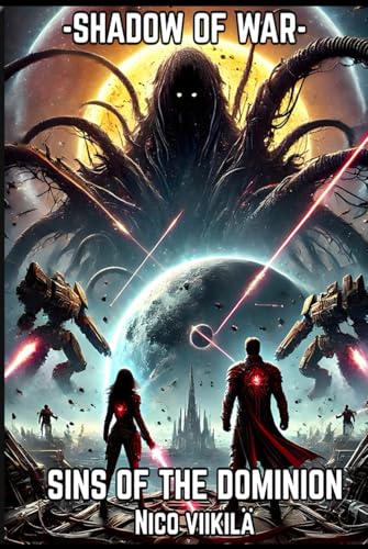 Sins of the Dominion: Shadow of War von Independently published