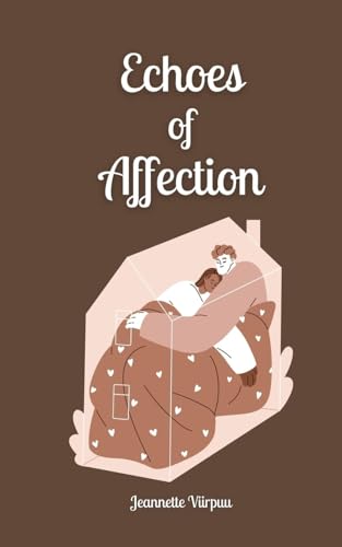 Echoes of Affection von Book Fairy Publishing