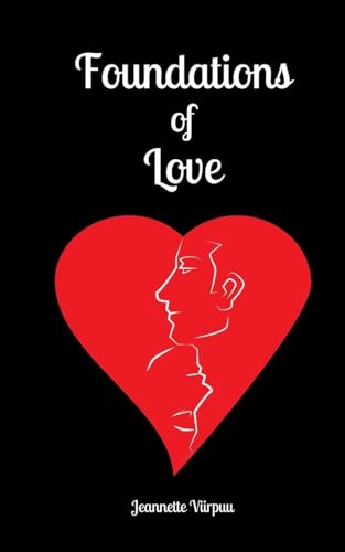 Foundations of Love von Book Fairy Publishing
