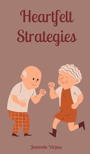 Heartfelt Strategies von Book Fairy Publishing