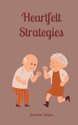 Heartfelt Strategies von Book Fairy Publishing