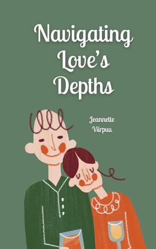Navigating Love's Depths Navigating Love's Depths von Book Fairy Publishing