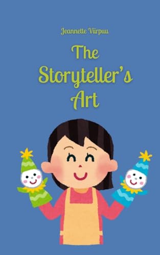 The Storyteller's Art von Book Fairy Publishing