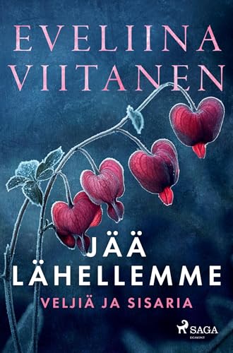 Jää lähellemme Jää lähellemme von SAGA Egmont