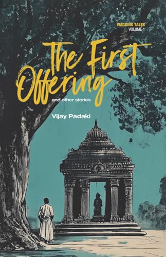 The First Offering and Other Stories: Wagging Tales - Volume 1 von Notion Press