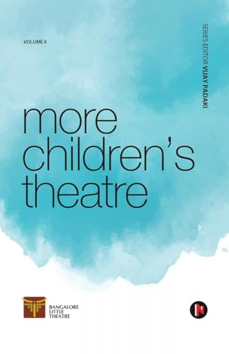 Volume 8: More Children’s Theatre von Notion Press